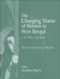 The Changing Status of Women in West Bengal, 1970-2000