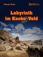 Labyrinth im Kaoko-Veld