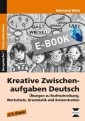 Kreative Zwischenaufgaben Deutsch
