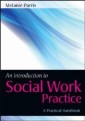 EBOOK: An Introduction to Social Work Practice