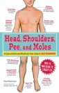 Head, Shoulders, Pee, and Moles