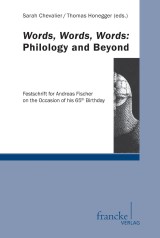 Words, Words, Words Philology and Beyond