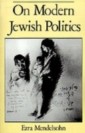 On Modern Jewish Politics