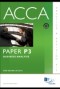 ACCA Paper P3 - Business Analysis Practice and Revision Kit