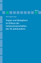 Tropen und Metaphern im Gelehrtendiskurs des 18. Jahrhunderts