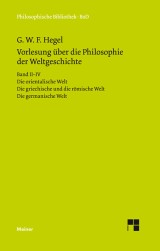 Vorlesungen über die Philosophie der Weltgeschichte. Band II-IV