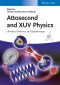 Attosecond and XUV Physics