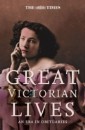Times Great Victorian Lives