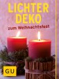 Lichter-Deko zum Weihnachtsfest