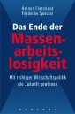 Das Ende der Massenarbeitslosigkeit