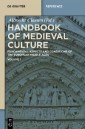 Handbook of Medieval Culture. Volume 1