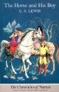 Horse and His Boy (Colour Version) (The Chronicles of Narnia, Book 3)