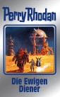 Perry Rhodan 133: Die Ewigen Diener (Silberband)