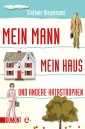 Mein Mann, mein Haus und andere Katastrophen