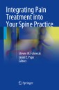 Integrating Pain Treatment into Your Spine Practice