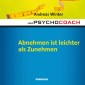 Starthilfe-Hörbuch-Download zum Buch "Der Psychocoach 3: Abnehmen ist leichter als Zunehmen"