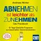 Starthilfe-Hörbuch-Download zum Buch "Abnehmen ist leichter als Zunehmen. Das Praxisbuch"