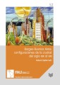 Borges-Buenos Aires: configuraciones de la ciudad del siglo XIX al XXI