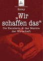 "Wir schaffen das"