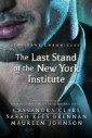 Bane Chronicles 9: The Last Stand of the New York Institute