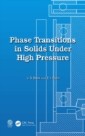 Phase Transitions in Solids Under High Pressure