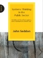 Systems Thinking in the Public Sector