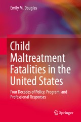 Child Maltreatment Fatalities in the United States
