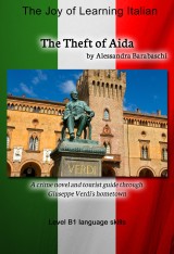 The Theft of Aida - Language Course Italian Level B1