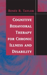 Cognitive Behavioral Therapy for Chronic Illness and Disability