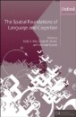 Spatial Foundations of Cognition and Language
