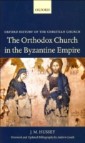 Orthodox Church in the Byzantine Empire