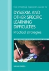 Effective Teacher's Guide to Dyslexia and other Specific Learning Difficulties