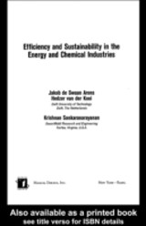 Efficiency and Sustainability in the Energy and Chemical Industries