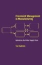 Constraint Management in Manufacturing
