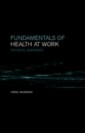 Fundamentals of Health at Work