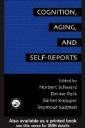 Cognition, Aging And Self-Reports