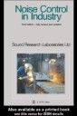 Noise Control in Industry, Third Edition