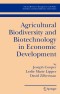 Agricultural Biodiversity and Biotechnology in Economic Development