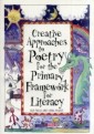 Creative Approaches to Poetry for the Primary Framework for Literacy