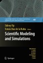 Scientific Modeling and Simulations