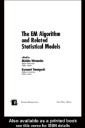 EM Algorithm and Related Statistical Models
