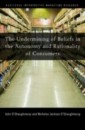 Undermining of Beliefs in the Autonomy and Rationality of Consumers
