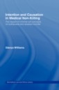 Intention and Causation in Medical Non-Killing