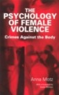 Psychology of Female Violence