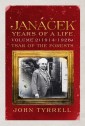 Janacek: Years of a Life Volume 2 (1914-1928)