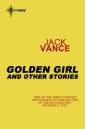 Golden Girl and Other Stories