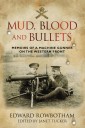 Mud, Blood and Bullets