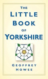 The Little Book of Yorkshire