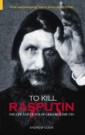 To Kill Rasputin
