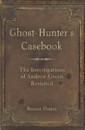 Ghost-Hunter's Casebook